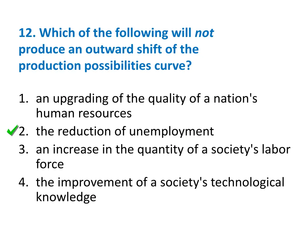12 which of the following will not produce 1