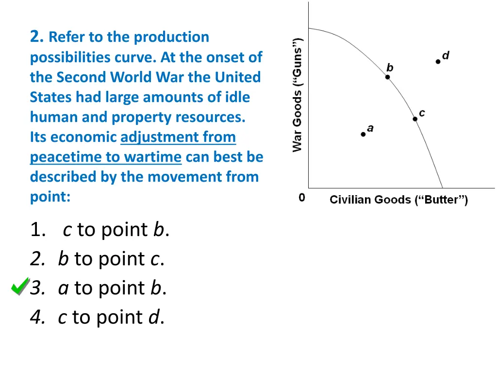 2 refer to the production possibilities curve 1