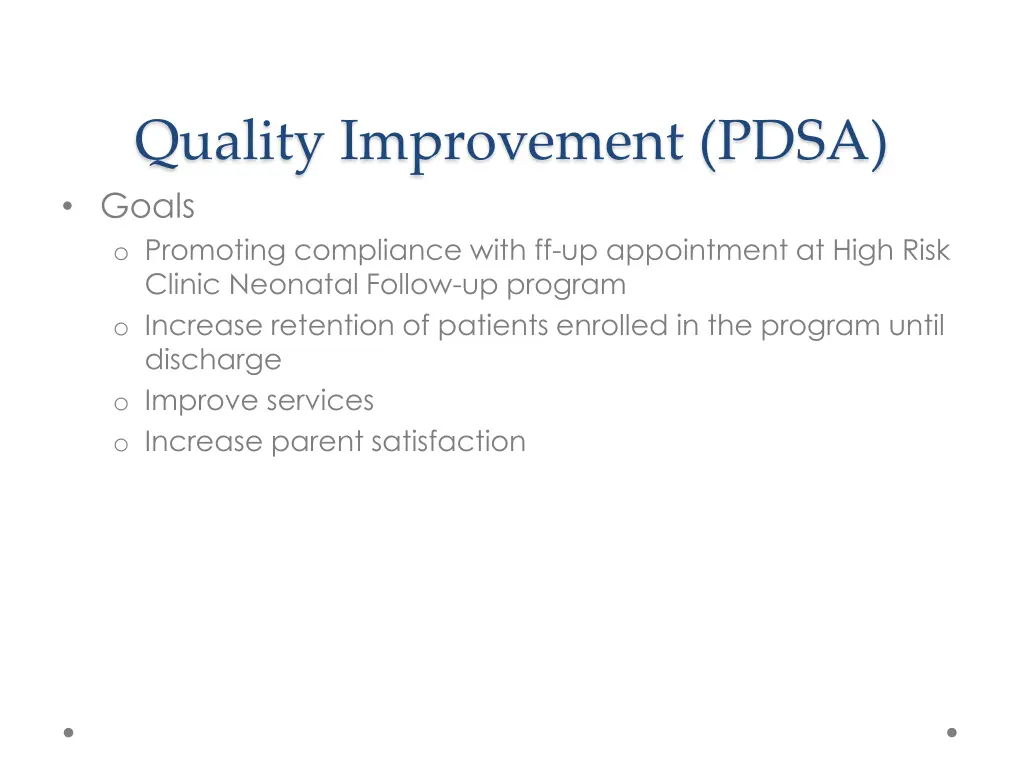 quality improvement pdsa goals o promoting