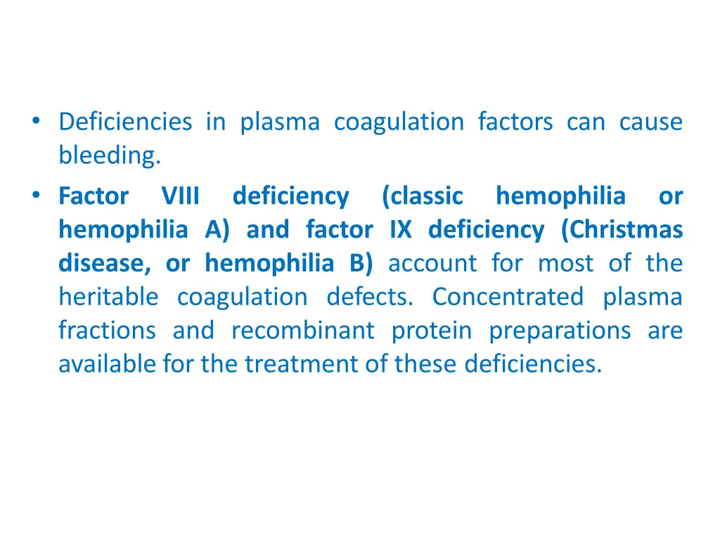 deficiencies in plasma coagulation factors