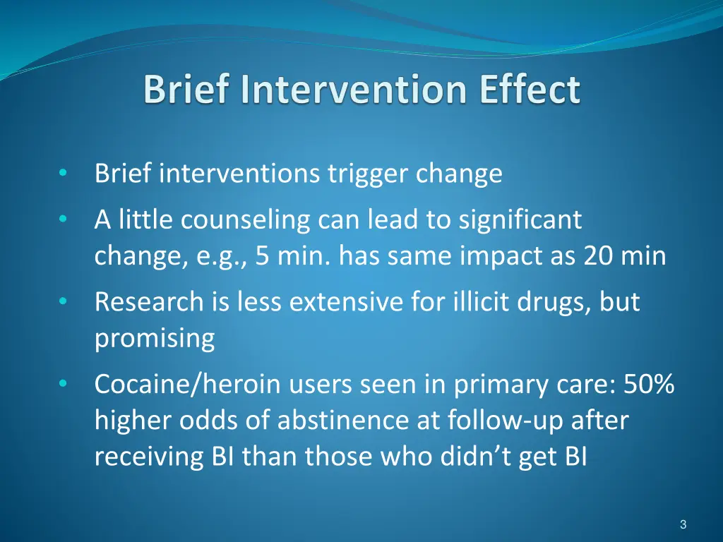 brief interventions trigger change a little