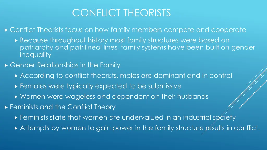 conflict theorists