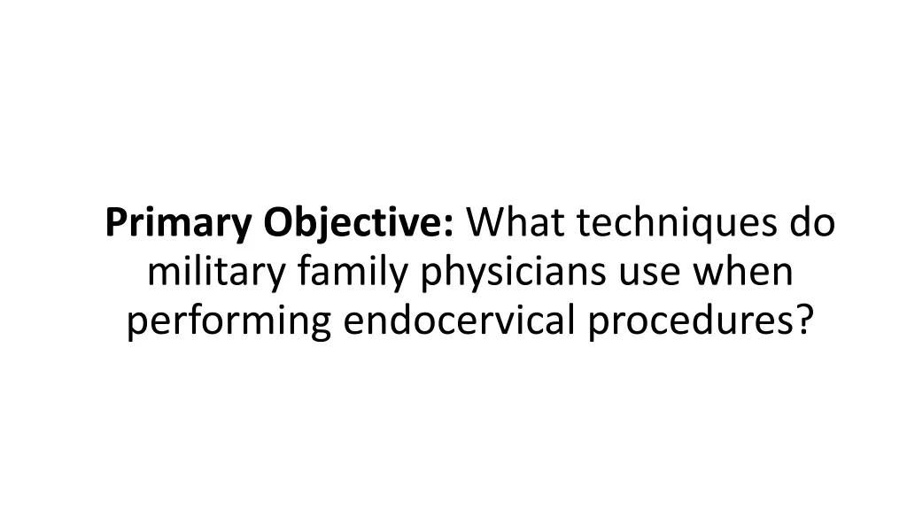 primary objective what techniques do military