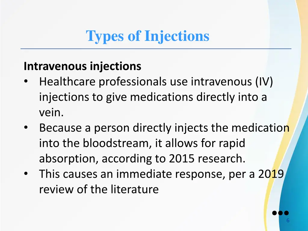 types of injections