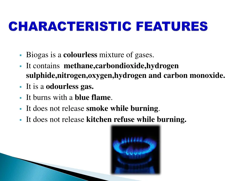 biogas is a colourless mixture of gases