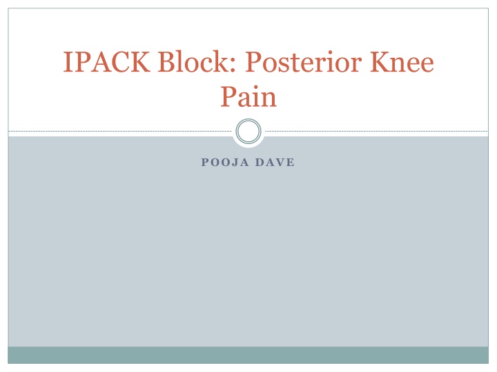 ipack block posterior knee pain