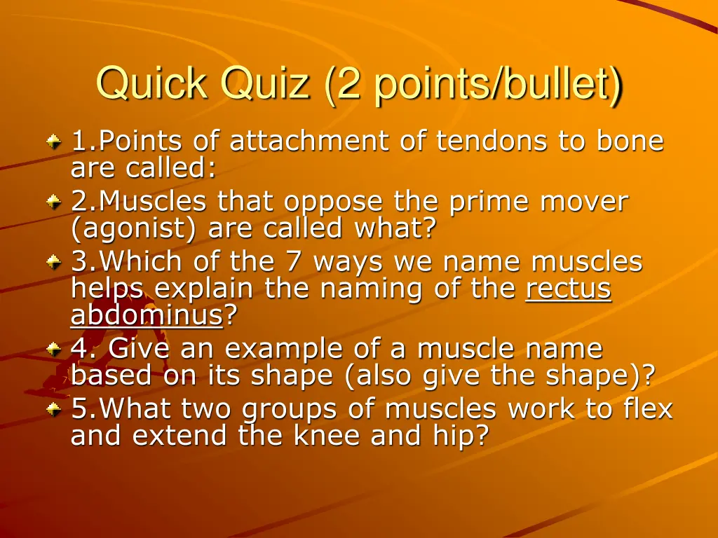 quick quiz 2 points bullet