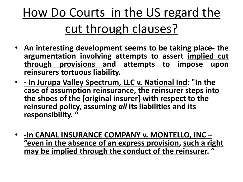 how do courts in the us regard the cut through