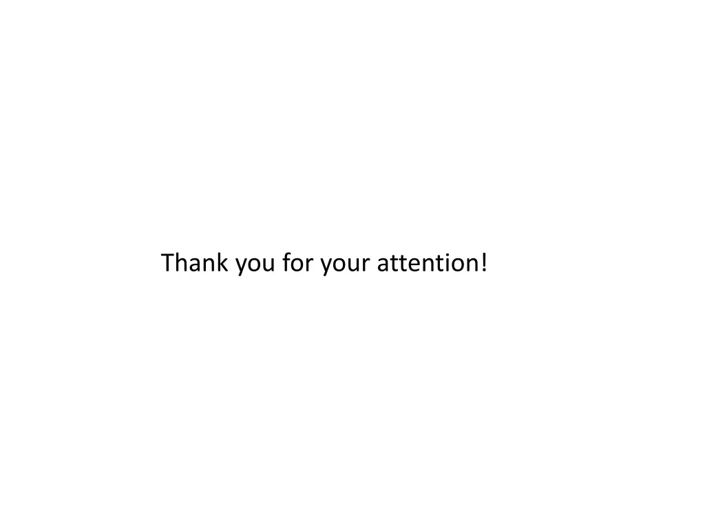 thank you for your attention