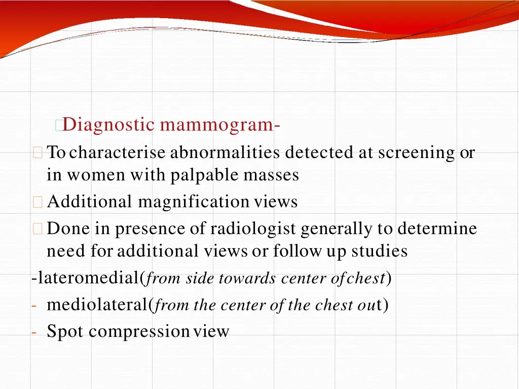 diagnostic mammogram to characterise