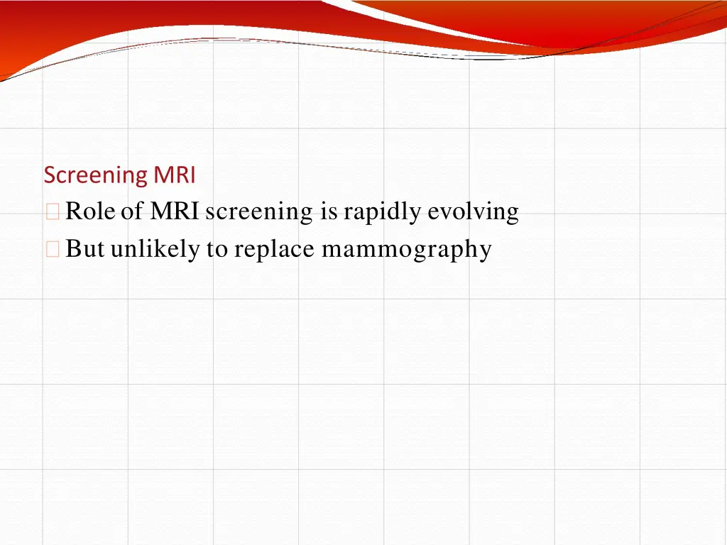 screening mri role of mri screening is rapidly