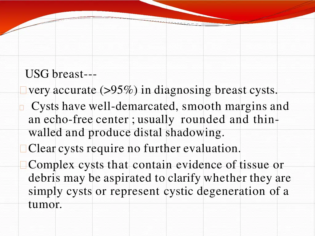 usg breast very accurate 95 in diagnosing breast