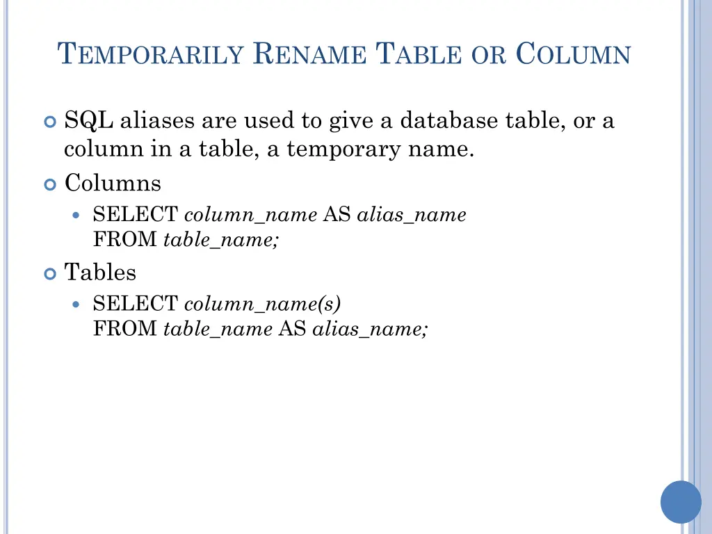 t emporarily r ename t able or c olumn
