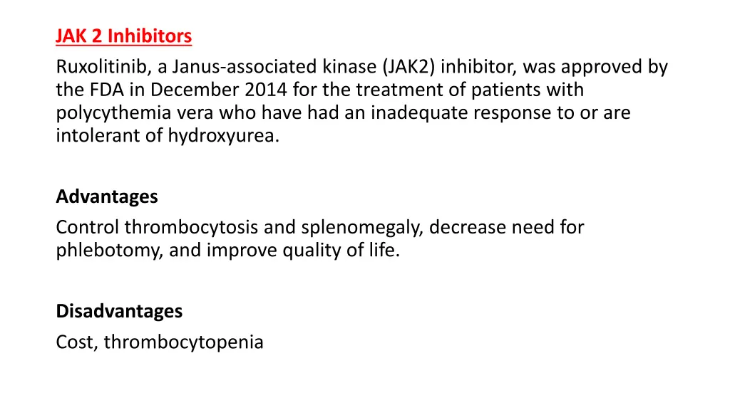 jak 2 inhibitors ruxolitinib a janus associated