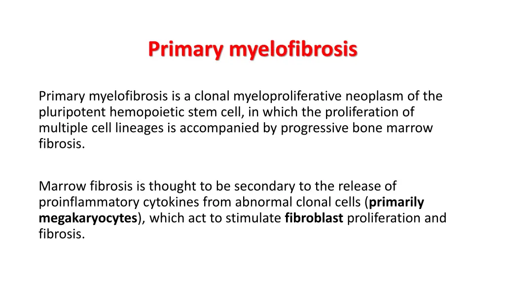 primary myelofibrosis