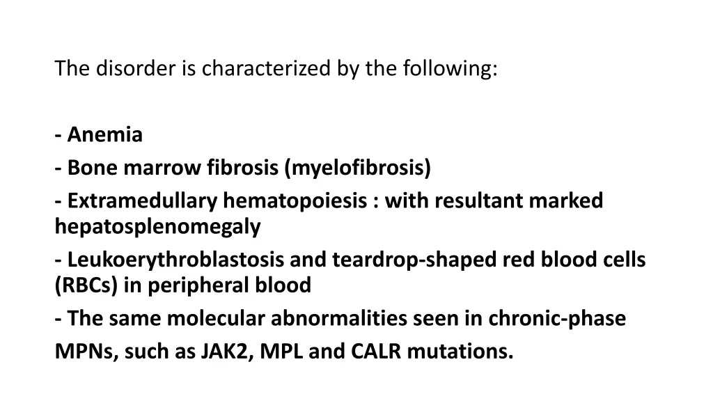 the disorder is characterized by the following