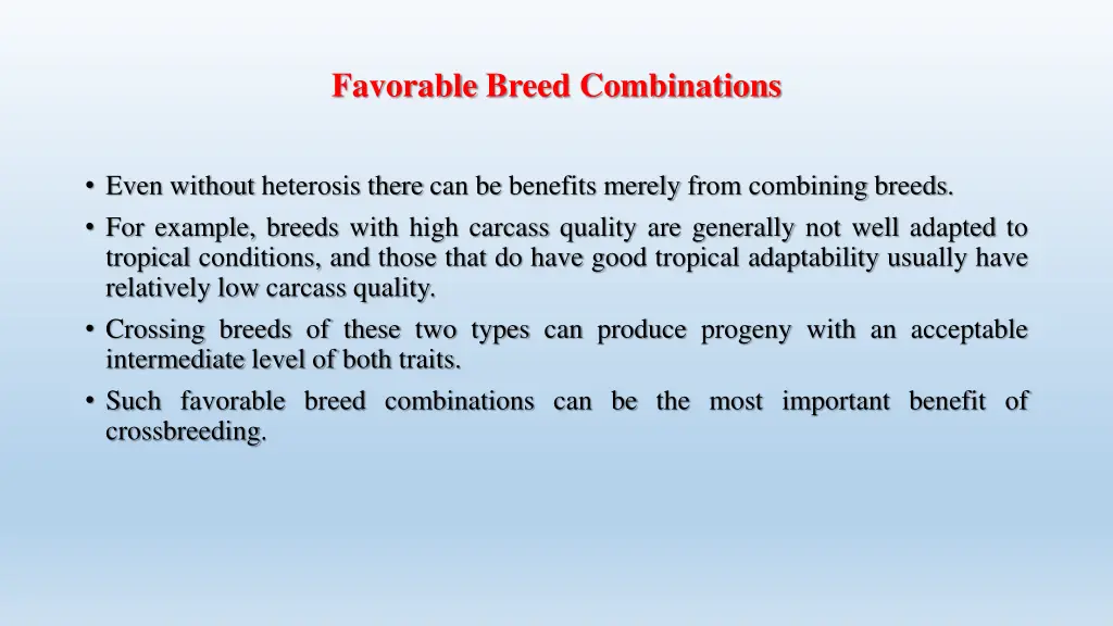 favorable breed combinations