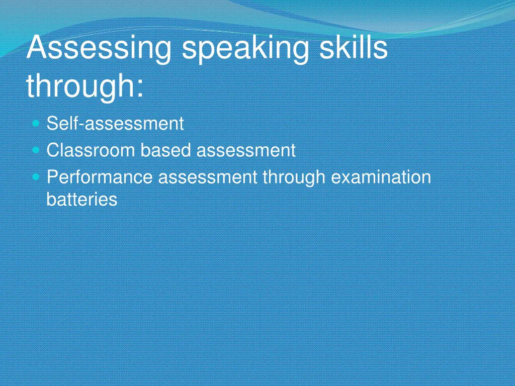 assessing speaking skills through self assessment