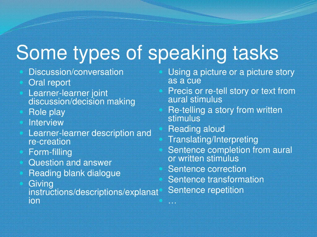 some types of speaking tasks discussion
