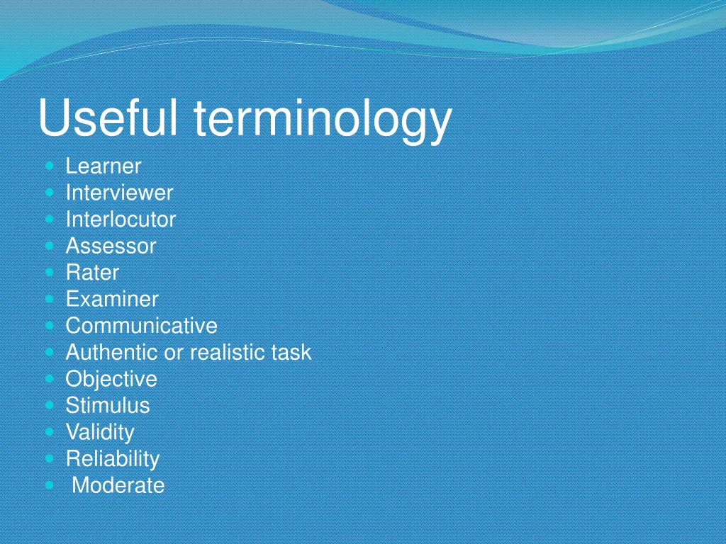 useful terminology learner interviewer
