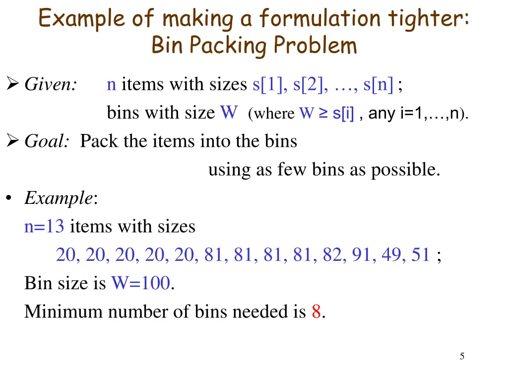 example of making a formulation tighter
