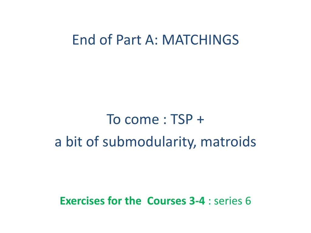 end of part a matchings