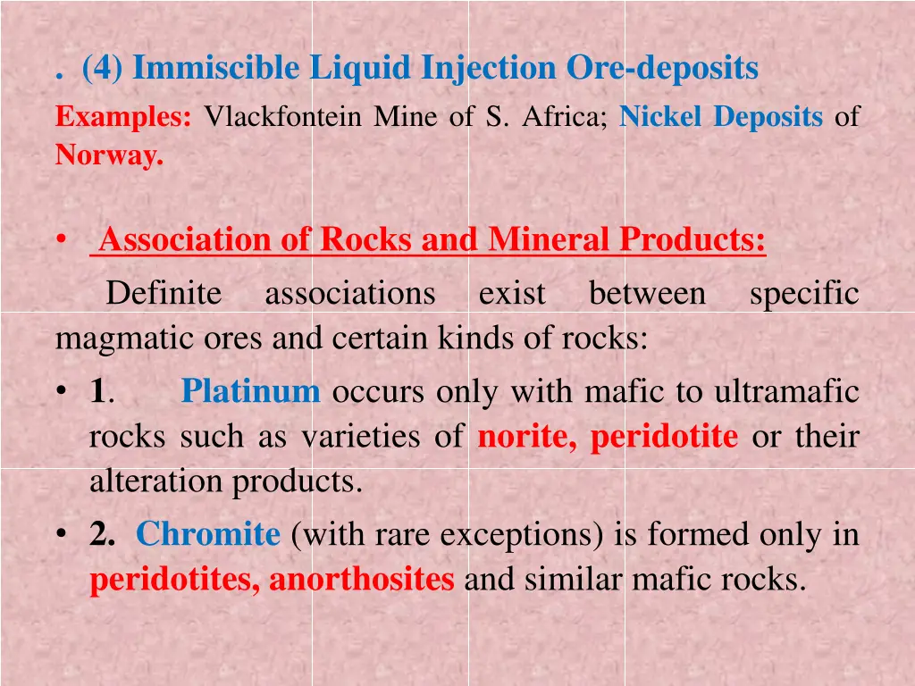 4 immiscible liquid injection ore deposits