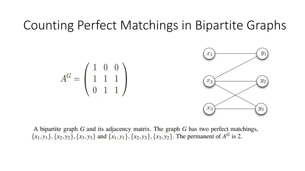 counting perfect matchings in bipartite graphs 2