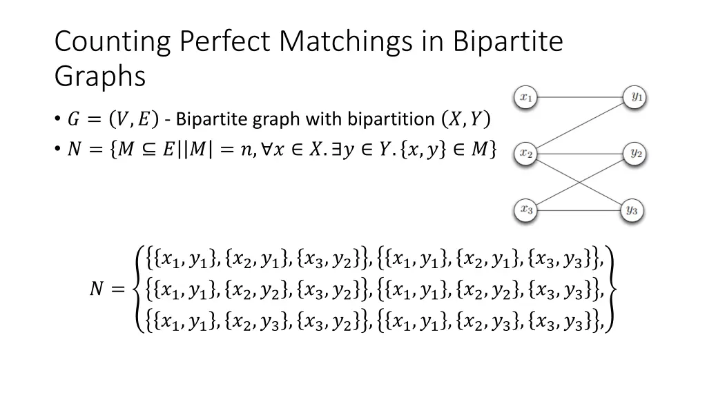 counting perfect matchings in bipartite graphs 3