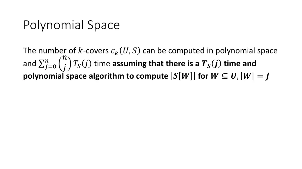 polynomial space