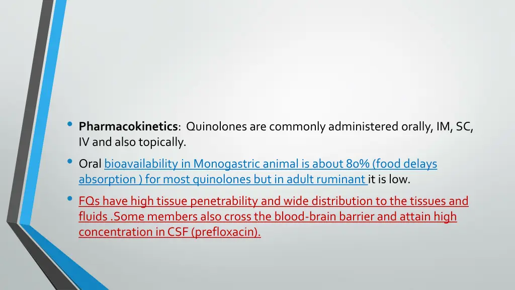 pharmacokinetics quinolones are commonly