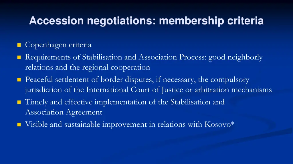 accession negotiations membership criteria