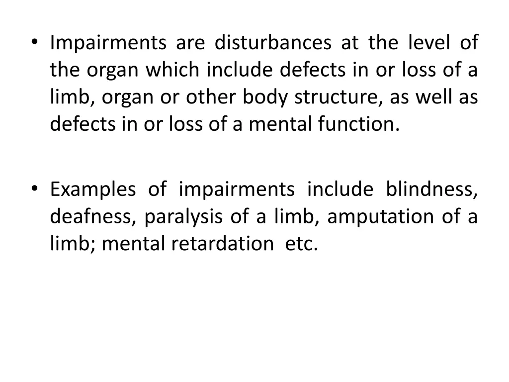impairments are disturbances at the level