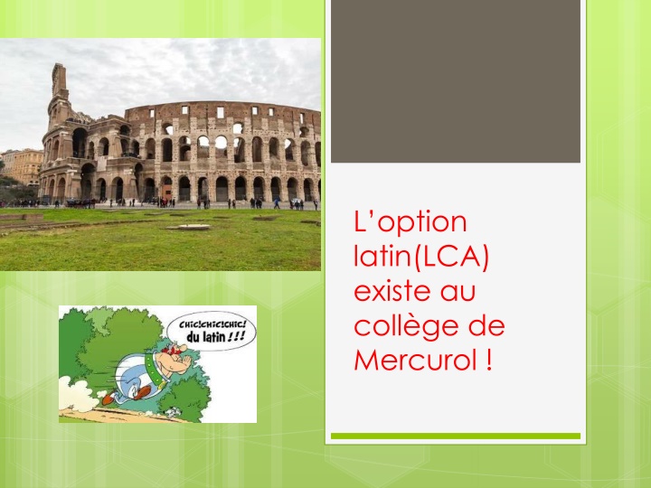 l option latin lca existe au coll ge de mercurol