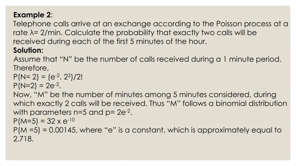 example 2 telephone calls arrive at an exchange