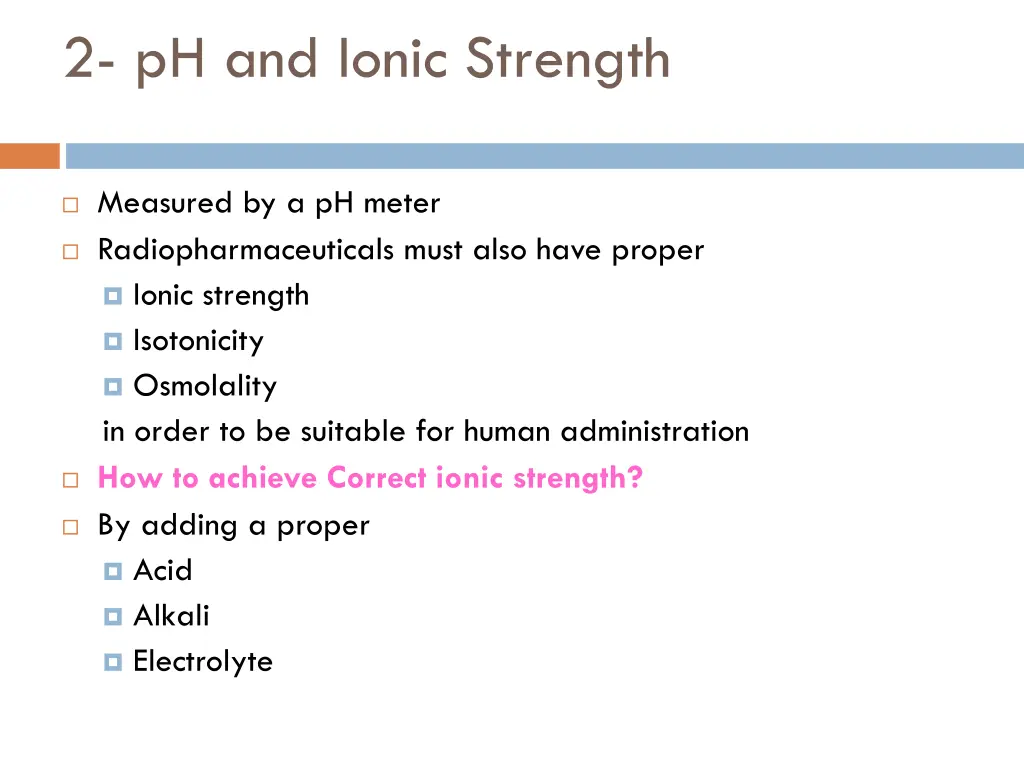 2 ph and ionic strength 1