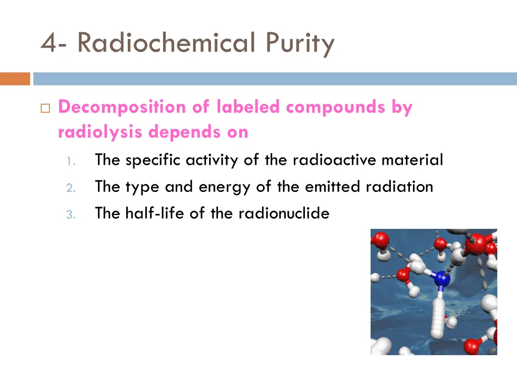 4 radiochemical purity 3