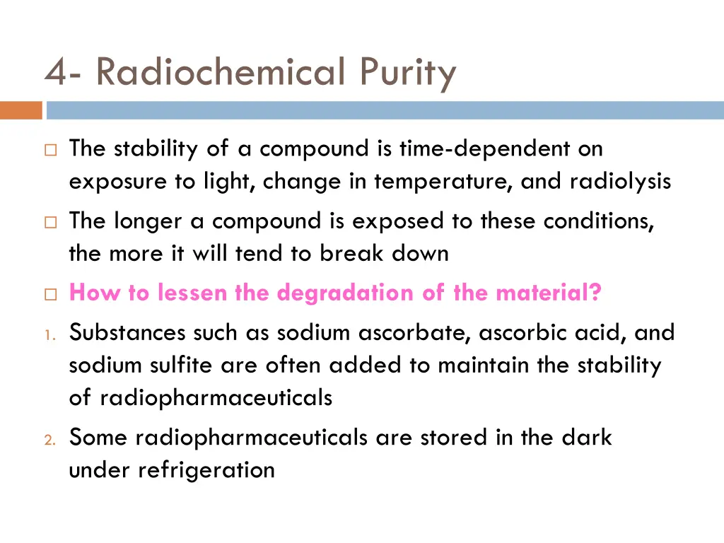 4 radiochemical purity 5