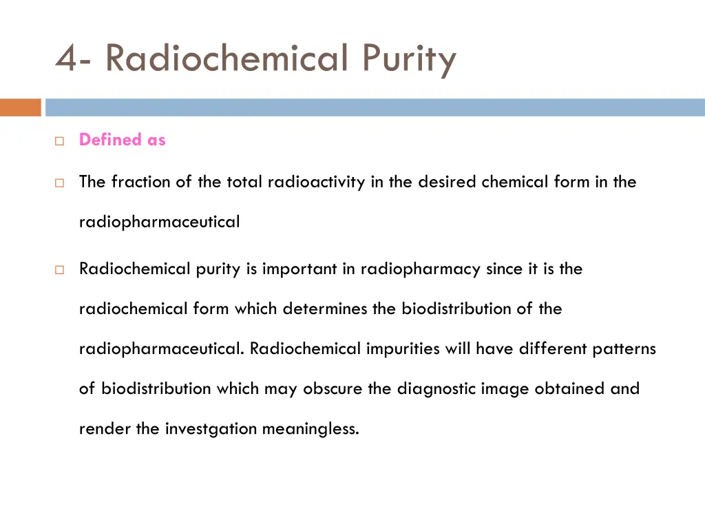 4 radiochemical purity