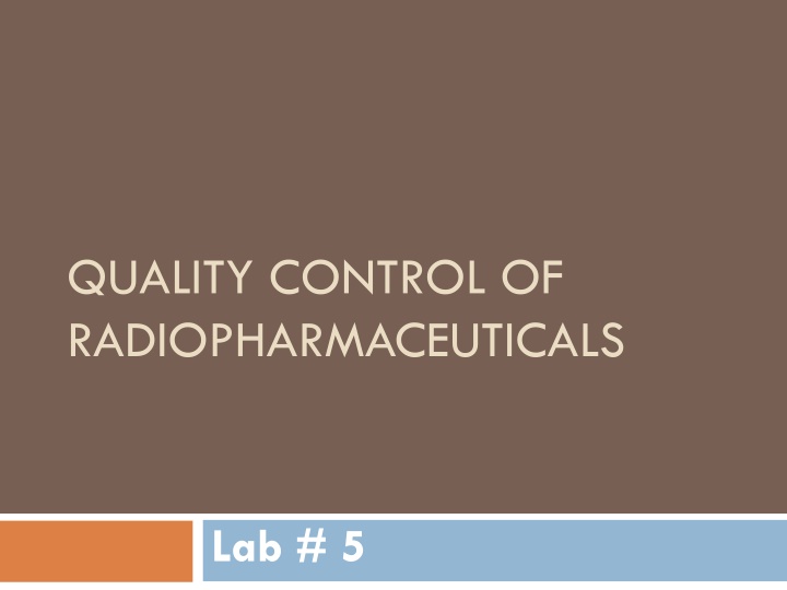 quality control of radiopharmaceuticals