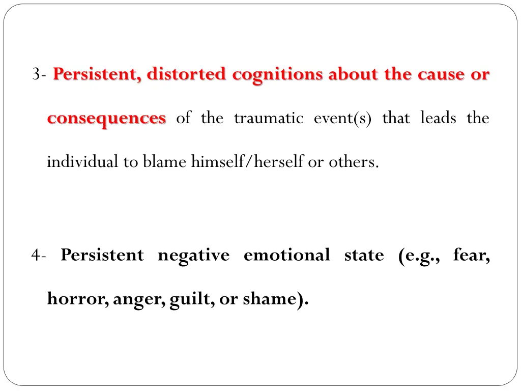 3 persistent distorted cognitions about the cause