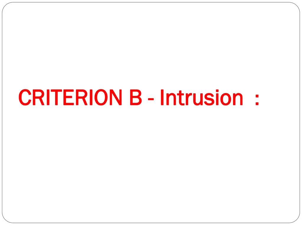 criterion b criterion b intrusion