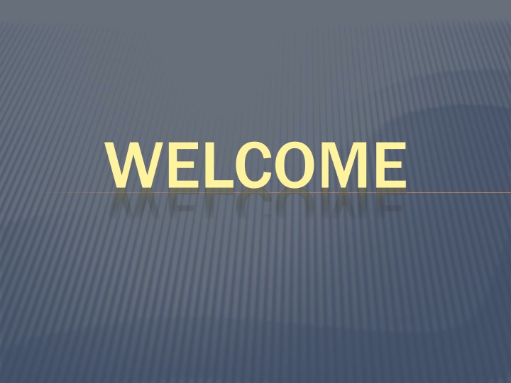 welcome