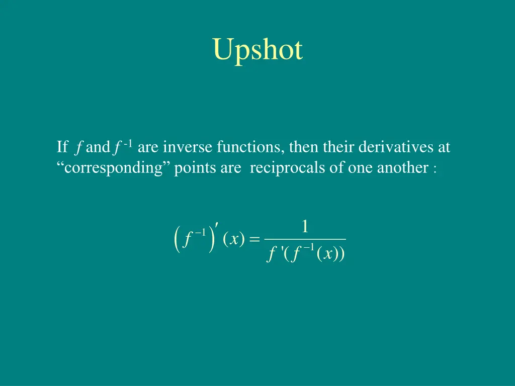 upshot