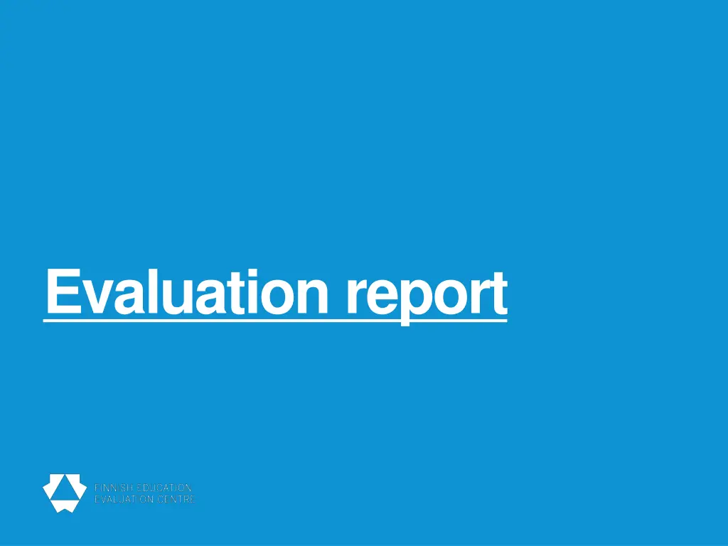evaluation report