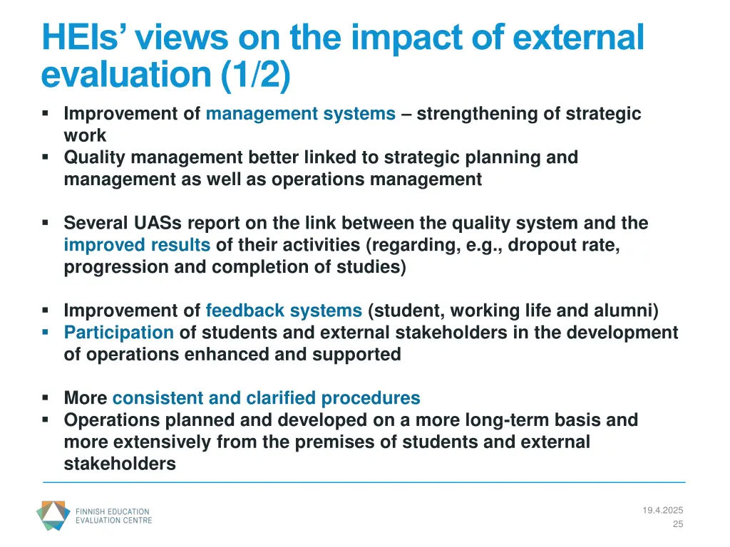 heis views on the impact of external evaluation