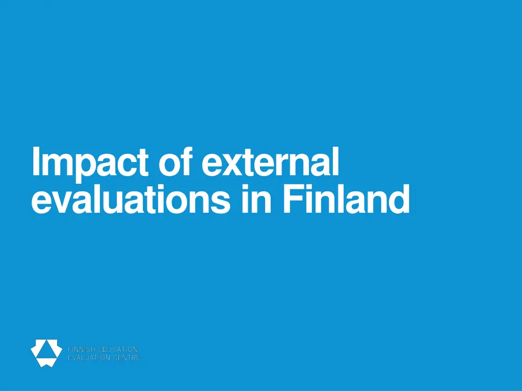 impact of external evaluations in finland