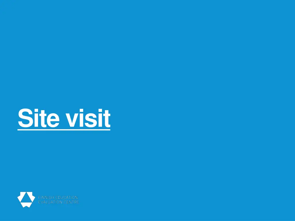 site visit