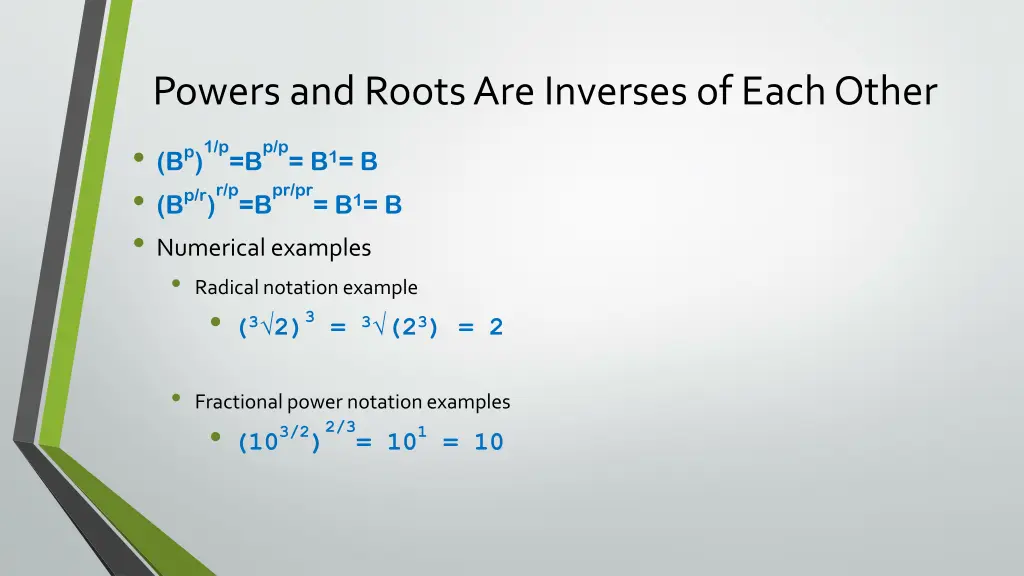 powers and roots are inverses of each other