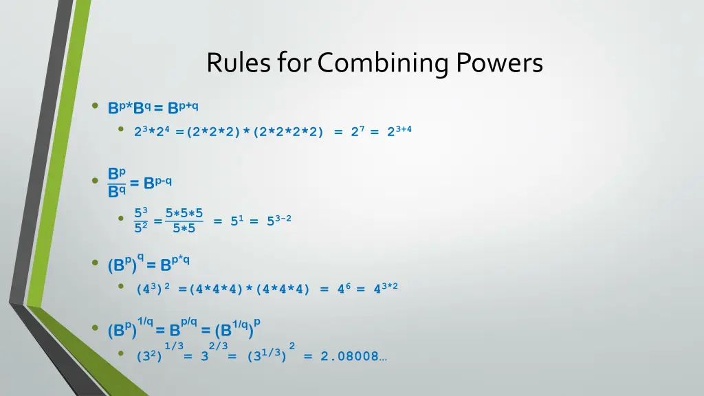 rules for combining powers